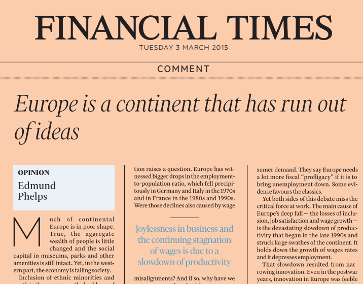 Edmund Phelps in the Financial Times: "Europe Is a Continent That Has Run out of Ideas"